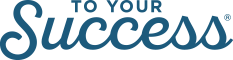 To Your Success